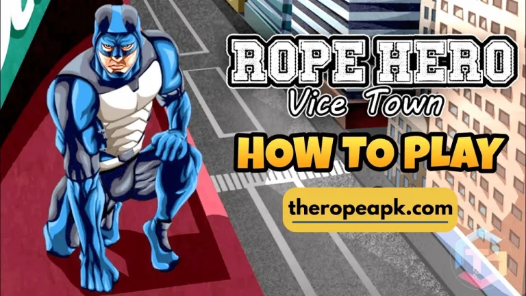 How to Play Rope Hero A Complete Guide