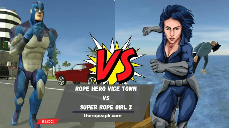 Rope Hero Vice Town vs Super Rope Girl 2